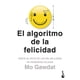 thumbnail image 1 of Libro El algoritmo de la felicidad: Únete al reto de los mil millones de personas felices, 1 of 1