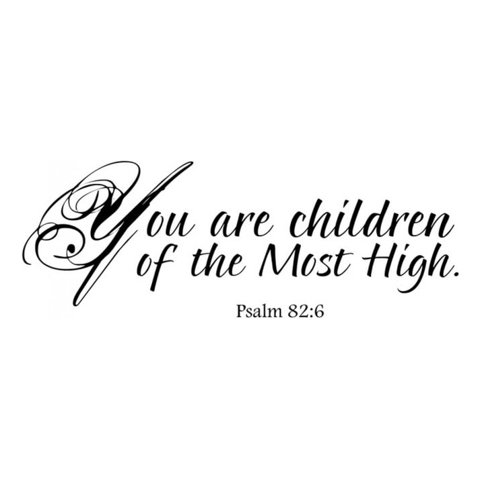 Rienda Libre Graphics - Decomural Children Of The Most High Bible Verse Ws-17704