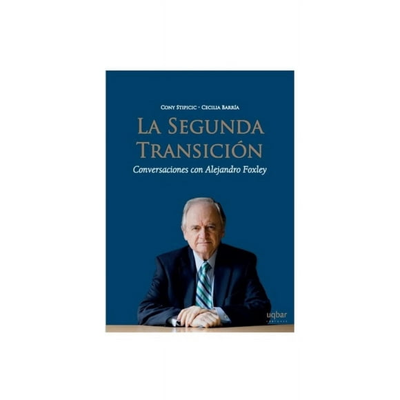La Segunda Transición Conversaciones Con A foxley