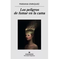 Anagrama - Peligros De Fumar En La Cama - Enriquez, Mariana