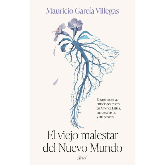 Libro El viejo malestar del Nuevo Mundo
