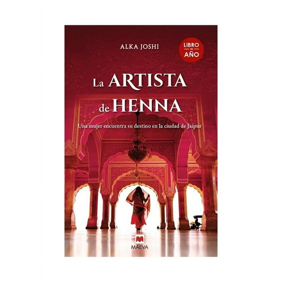 LIBRO LA ARTISTA DE HENNA / ALKA JOSHI