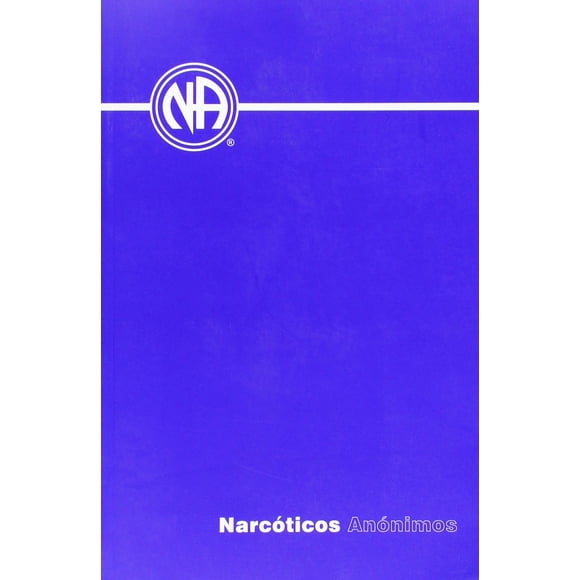 Libro Narcóticos Anónimos Narcóticos Anónimos Edición en español