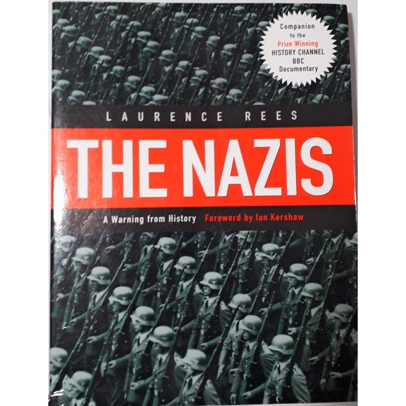 Los nazis: una advertencia de la historia