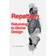 thumbnail image 1 of Libro Repattern: Volviendo al Diseño Divino, 1 of 1
