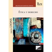 Olejnik Ediciones - Libro Etica Y Derecho David Lyons