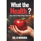 thumbnail image 1 of Libro Publicado De Forma Independiente What The Health They Told Us, 1 of 1