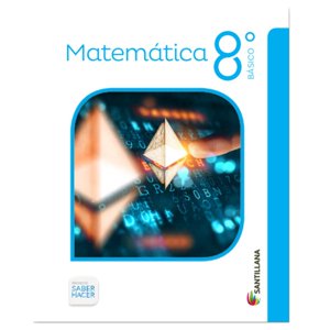 Santillana - Matemática 8º Básico Saber Hacer