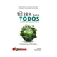 thumbnail image 1 of La Tierra Para Todos Una Guía De Supervivencia Para La S, 1 of 2