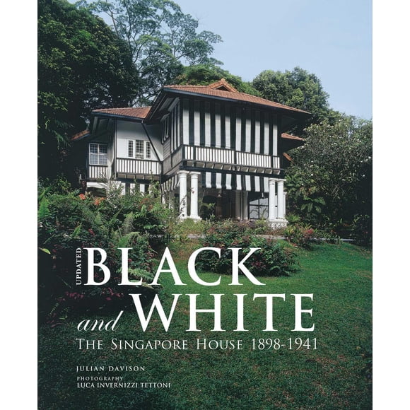 Libro Black and White – Edición actualizada: La Casa de Singapur 1898‑1941