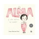 thumbnail image 1 of Libro Alma Y Cómo Obtuvo Su Nombre, 1 of 2