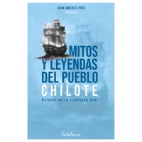 Catalonia - Mitos Y Leyendas Del Pueblo Chilote