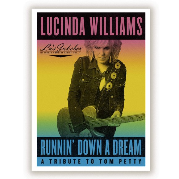 Música Lucinda Williams – Runnin' Down a Dream