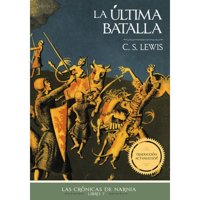Harper Collins - Libro Cronicas De Narnia La Ultima Batalla 7/7