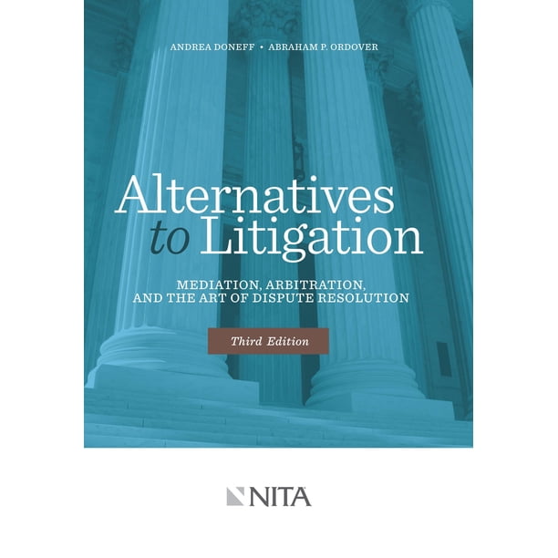 Libro Aspen Publishers – Alternativas al Litigio: Mediación, Arbitraje y el Arte de la Resolución de Conflictos (3ª Ed.)