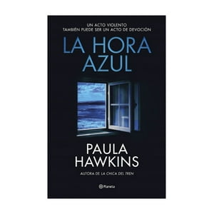 Planeta - Libro La Hora Azul - Paula Hawkins