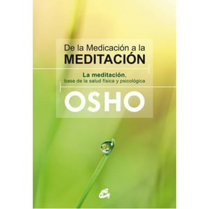Gaia - De La Medicación A La Meditación - Osho