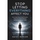 thumbnail image 1 of Libro Deja de dejar que todo te afecte: The Modern Mind Survival, 1 of 1