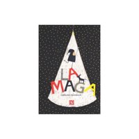 Fondo De Cultura Arg - Libro La Maga - Carolina Pierabella