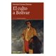thumbnail image 1 of El culto a Bolívar (Edición en español), 1 of 1