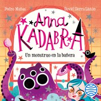Planeta Junior - Libro Anna Kadabra 3. Un Monstruo En La Bañera
