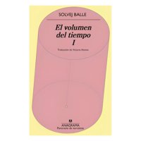 Anagrama - Libro El Volumen Del Tiempo I Solvej Balle