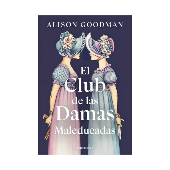 Libro El Club De Las Damas Maleducadas