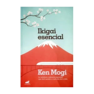 Vergara - Libro Ikigai Esencial - Ken Mogi