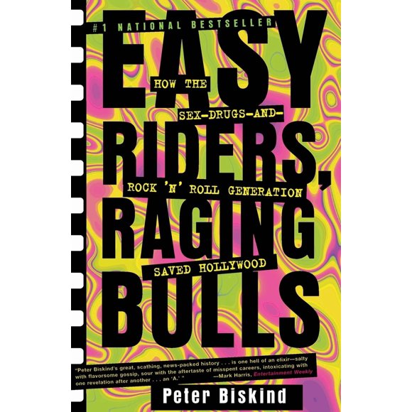Libro Simon & Schuster “Easy Riders, Raging Bulls: Cómo la generación del sexo, las drogas y el rock ‘n’ roll salvó Hollywood”