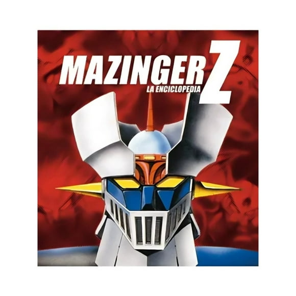 Mazinger Z La Enciclopedia Nueva Edicion