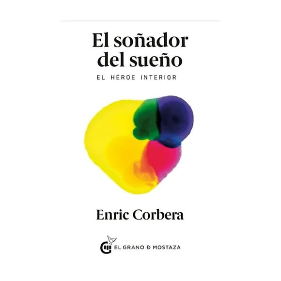 LIBRO EL SOÑADOR DE SUEÑO - ENRIC CORBERA