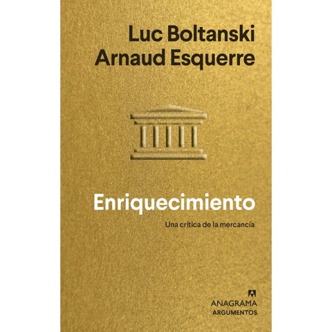 Anagrama - Libro Enriquecimiento. Una Critica De La Merca