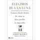 thumbnail image 1 of Libro Elegimos Ir A La Luna - Albert Bourla, 1 of 2
