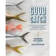 thumbnail image 1 of Good Catch: Recetas e Historias que Celebran lo Mejor de las Aguas de Florida, 1 of 1