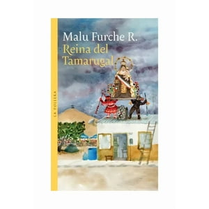 La Pollera - Libro Reina Del Tamarugal - Malú Furche