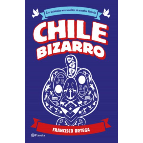 Planeta - Chile Bizarro