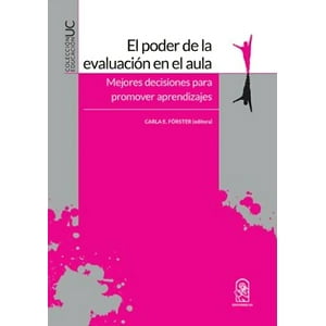 Editorial Cuatro Vientos - El Poder De La Evaluacion En El Aula. Mejores Decisiones Pa