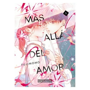 Distrito Manga - Libro Mas Alla Del Amor 5 Fujimomo
