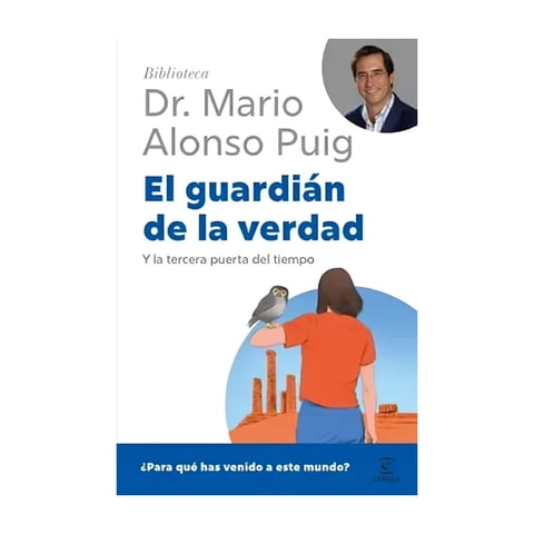Espasa - Libro El Guardián De La Verdad - Mario Alonso Puig