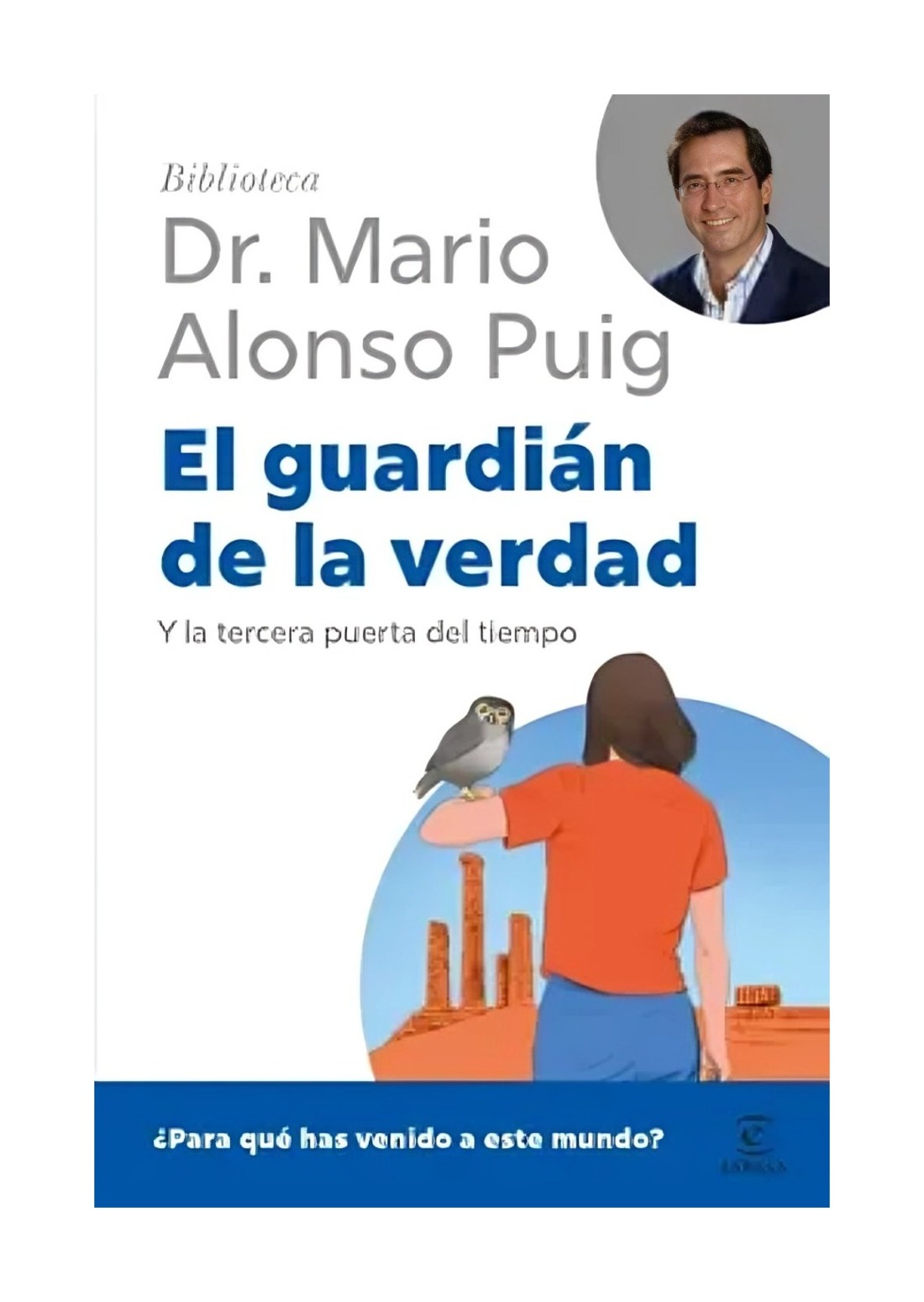 Espasa - Libro El Guardián De La Verdad Mario Alonso Puig