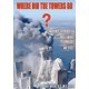 thumbnail image 1 of Libro Heywood ¿Dónde Fueron las Torres? Evidencia del 11 de Septiembre, 1 of 1