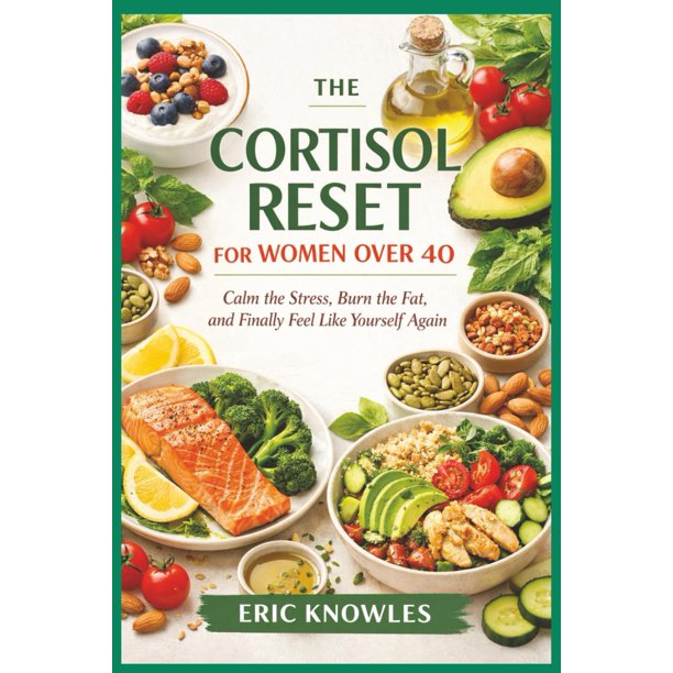 Reserve The Cortisol Reset para mujeres mayores de 40 años: una dieta de desintoxicación de 30 días