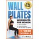 thumbnail image 1 of Libro Evi Matonis: Entrenamientos de Pilates en la Pared para Mujeres - 28 Días, 1 of 1