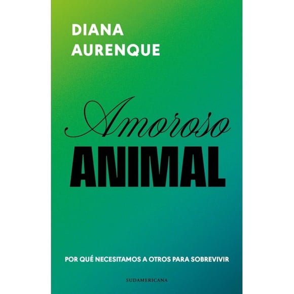 Libro Amoroso animal - Diana Aurenque Stephan