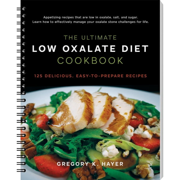 Libro de recetas de Calcium Oxalate Labs: dieta baja en oxalatos
