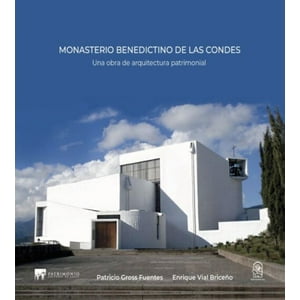 Ediciones Uc - Monasterio Benedictino De Las Condes