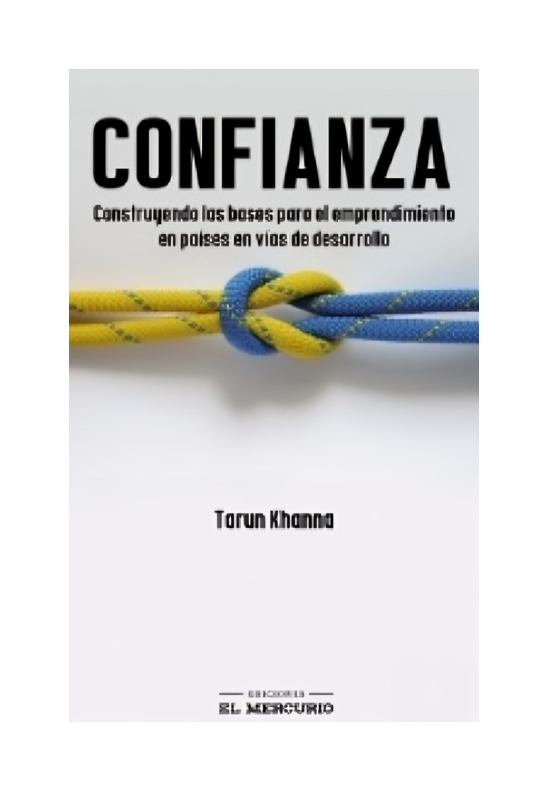 Ediciones El Mercurio - Confianza Construyendo Las Bases Para El Emprendimiento En