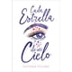 thumbnail image 1 of Libro Cada Estrella De Mi Cielo, 1 of 2
