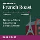 thumbnail image 2 of Café Starbucks French Roast Tostado Oscuro en Grano 794 g, 2 of 7