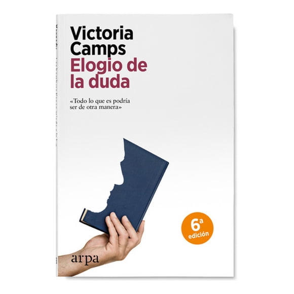 Libro Elogio De La Duda - Victoria Camps